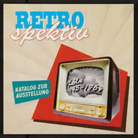 Baehr / Kötz / Schmitz |  Retrospektiv: Köln 1945 - 1967 | Buch |  Sack Fachmedien