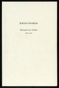 Schmitz |  Jürgen Wilhelm. Bibliographie seiner Schriften 1975 - 2013 | Buch |  Sack Fachmedien
