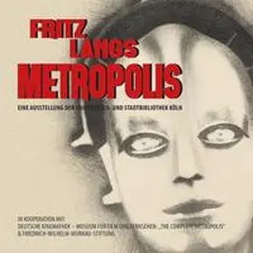 Bähr / Neuhausen |  Fritz Langs Metropolis | Buch |  Sack Fachmedien