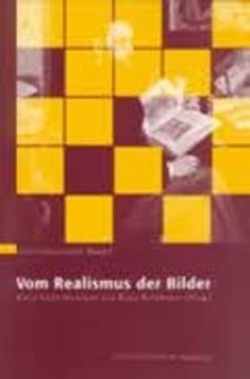 Sachs-Hombach / Rehkämper |  Vom Realismus der Bilder | Buch |  Sack Fachmedien