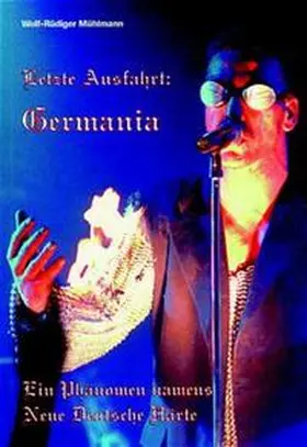 Mühlmann |  Letzte Ausfahrt: Germania | Buch |  Sack Fachmedien