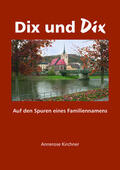 Kirchner / Lemm |  Dix und Dix | Buch |  Sack Fachmedien