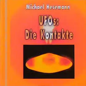 Hesemann |  UFOs: Die Kontakte | Buch |  Sack Fachmedien