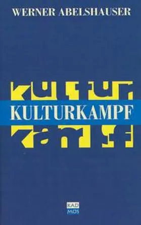 Abelshauser |  Kulturkampf | Buch |  Sack Fachmedien