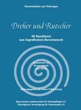 Traut |  Dreher und Rutscher - Tanzmelodien aus Thüringen für kleine C-Besetzung | Buch |  Sack Fachmedien