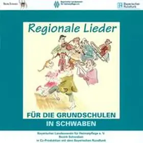  Regionale Lieder für die Grundschulen in Schwaben | Buch |  Sack Fachmedien