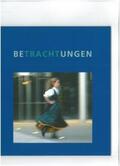 Bayerischer Landesverein f. Heimatpflege / Wölzmüller / Gillmeister-Geisenhof |  Betrachtungen | Buch |  Sack Fachmedien