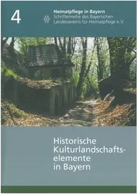 Bayerisches Landesamt f. Denkmalpflege / Bayerisches Landesamt f. Umwelt / Krings |  Handbuch der historischen Kulturlandschaftselemente in Bayern | Buch |  Sack Fachmedien
