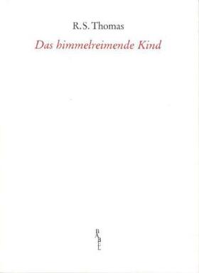 Thomas / Perryman |  Das himmelreimende Kind | Buch |  Sack Fachmedien