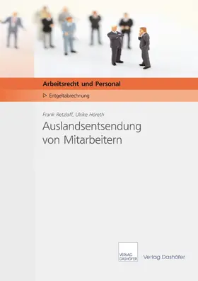 Retzlaff / Höreth |  Auslandsentsendung von Mitarbeitern | eBook | Sack Fachmedien