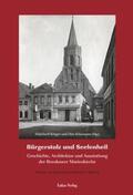 Schumann / Krüger |  Bürgerstolz und Seelenheil | Buch |  Sack Fachmedien