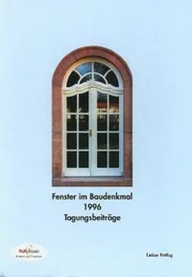  Fenster im Baudenkmal 1996 | Buch |  Sack Fachmedien
