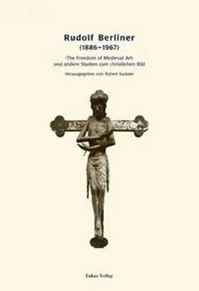Suckale | Rudolf Berliner (1886-1967) | Buch | 978-3-931836-71-9 | www.sack.de