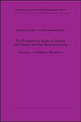 Schäfer / Battenberg | Die Evangelische Kirche in Hessen und Nassau und ihre Kirchenordnung | Buch | 978-3-931849-21-4 | sack.de
