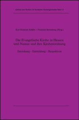 Schäfer / Battenberg | Die Evangelische Kirche in Hessen und Nassau und ihre Kirchenordnung | Buch | 978-3-931849-21-4 | sack.de