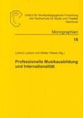 Weiss / Luyken |  Professionelle Musikausbildung und Internationalität | Buch |  Sack Fachmedien