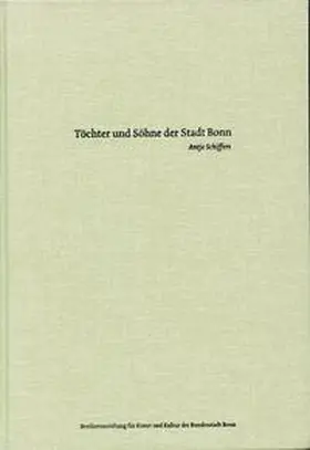 Schiffers / Bonner Kunstverein |  Töchter und Sohne der Stadt Bonn | Buch |  Sack Fachmedien