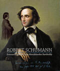 Bodsch / Nauhaus |  Robert Schumann - Erinnerungen an Felix Mendelssohn Bartholdy | Buch |  Sack Fachmedien