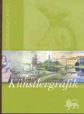 Bodsch |  Stadtmuseum Bonn - Künstlergrafik | Buch |  Sack Fachmedien