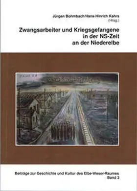 Bohmbach / Hans-Hinrich |  Zwangsarbeiter und Kriegsgefangene in der NS-Zeit an der Niederelbe | Buch |  Sack Fachmedien