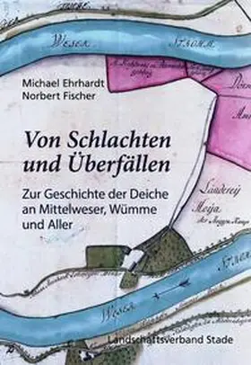 Ehrhardt / Fischer |  Von Schlachten und Überfällen | Buch |  Sack Fachmedien