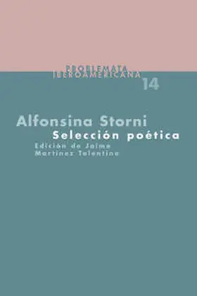 Storni / Martínez Tolentino |  Selección poética | Buch |  Sack Fachmedien