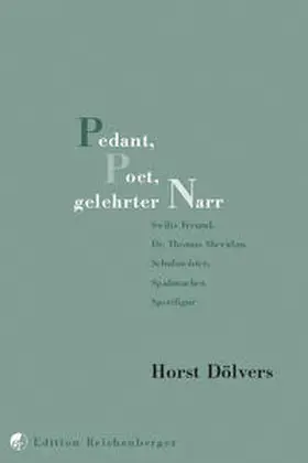 Dölvers |  Pedant, Poet, gelehrter Narr | Buch |  Sack Fachmedien