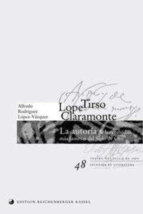Rodríguez López-Vázquez |  Lope, Tirso, Claramonte | Buch |  Sack Fachmedien