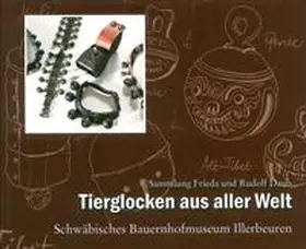 Kettemann |  Tierglocken aus aller Welt | Buch |  Sack Fachmedien
