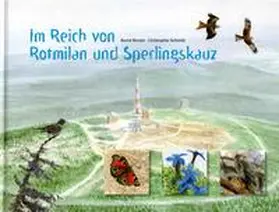 Schmidt / Nicolai |  Im Reich von Rotmilan und Sperlingskauz | Buch |  Sack Fachmedien