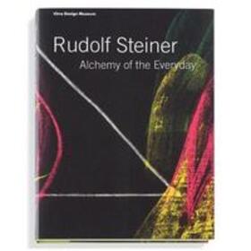 Kries / Kugler / Vegesack |  Rudolf Steiner - Die Alchemie des Alltags | Buch |  Sack Fachmedien