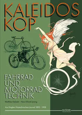Kielwein / Lessing |  Kaleidoskop früher Fahrrad- und Motorradtechnik - Band 1 | Buch |  Sack Fachmedien