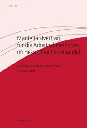 Linde |  Manteltarifvertrag für die Arbeitnehmer/innen im Hessischen Einzelhandel | Buch |  Sack Fachmedien