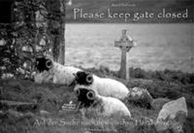 Behrendt |  Please keep gate closed | Buch |  Sack Fachmedien