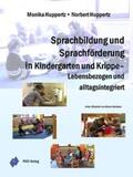  Sprachbildung und Sprachförderung in Kindergarten und Krippe - Lebensbezogen und alltagsintegriert | Buch |  Sack Fachmedien