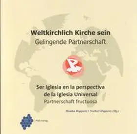 Huppertz |  Weltkirchlich Kirche sein | Buch |  Sack Fachmedien