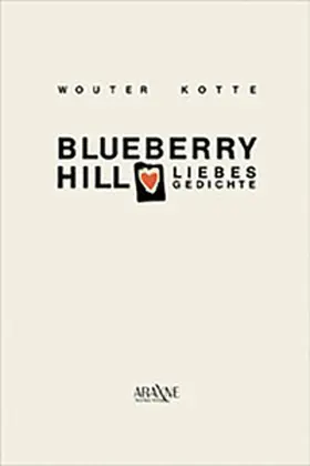 Kotte |  Blueberry Hill | Buch |  Sack Fachmedien