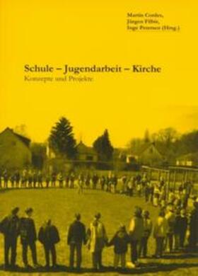Cordes / Filbir / Petersen | Schule - Jugendarbeit - Kirche | Buch | 978-3-932011-42-9 | sack.de