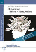 Hoffmann / Pöppelmann / Rammler |  Reformation: Themen, Akteure, Medien | Buch |  Sack Fachmedien