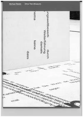 Mönig |  Michael Riedel: Ohne Titel (Museum) | Buch |  Sack Fachmedien