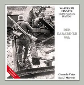 Vries / Martens |  Der Karabiner 98k | Buch |  Sack Fachmedien
