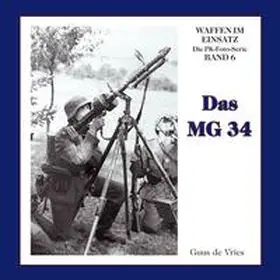 Vries |  Das Maschinengewehr 34 | Buch |  Sack Fachmedien