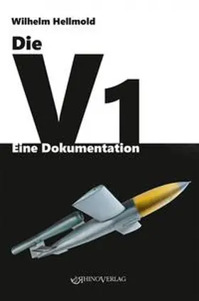 Hellmold | Die V1 - Eine Dokumentation | Buch | 978-3-932081-96-5 | www.sack.de