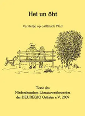 Deuregio Ostfalen e.V. |  Hei un öht | Buch |  Sack Fachmedien