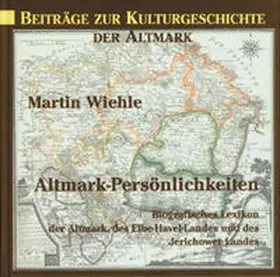 Wiehle |  Altmark-Persönlichkeiten | Buch |  Sack Fachmedien