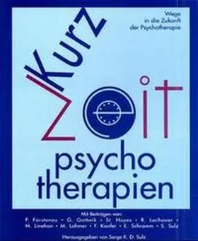 Sulz / Fürstenau / Kanfer |  Kurz-Psychotherapien | Buch |  Sack Fachmedien