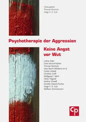 Bronisch / Sulz |  Psychotherapie der Aggression | Buch |  Sack Fachmedien