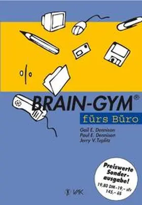Dennison / Teplitz |  Brain-Gym fürs Büro. Sonderausgabe | Buch |  Sack Fachmedien