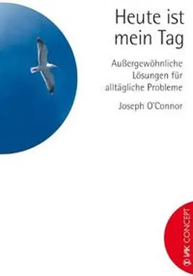 O'Connor |  Heute ist mein Tag! | Buch |  Sack Fachmedien