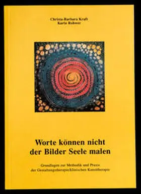 Kraft / Rohwer |  Worte können nicht der Bilder Seele malen | Buch |  Sack Fachmedien